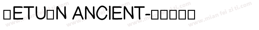 RETURN ANCIENT字体转换